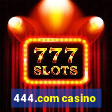 444.com casino